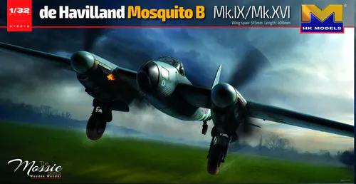 HK Models 1:32 - de Havilland Mosquito B Mk. IX / XVI
